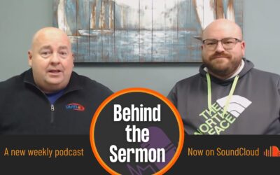 Behind the Sermon — New Podcast