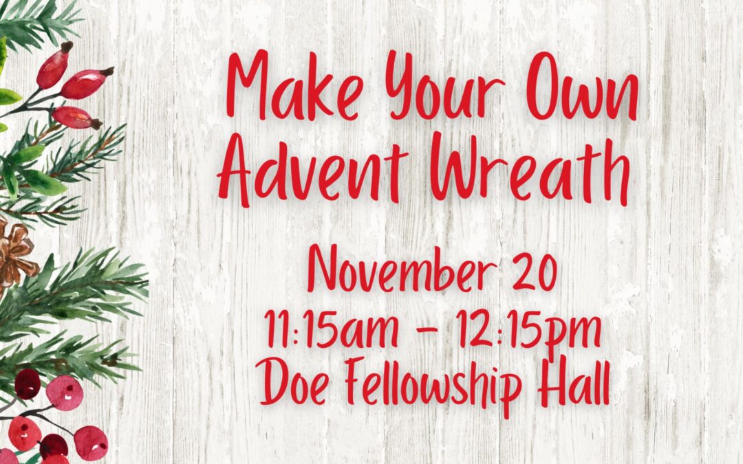 Make Your Own Advent Wreath | Nov 20