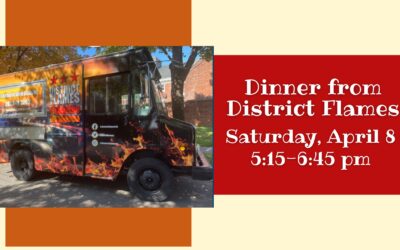 Dinner from District Flames | Apr 8
